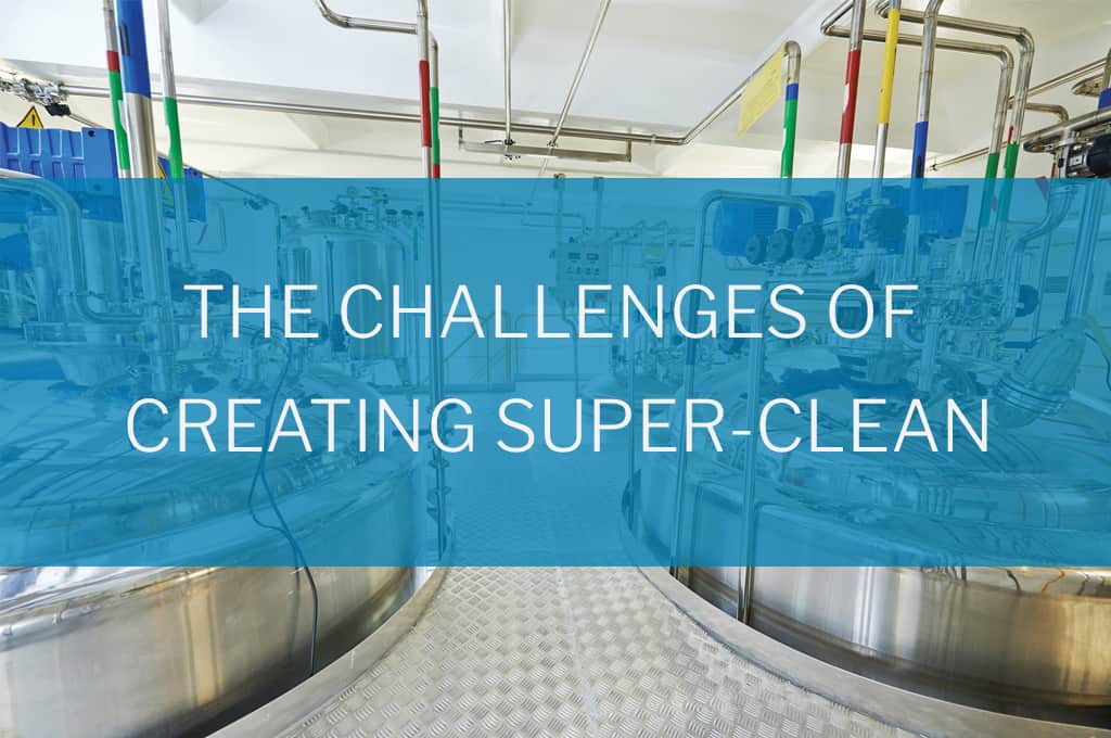 Picture of The Challenges of Creating Super-Clean white paper
